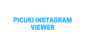 Picuki Instagram Viewer and Editor